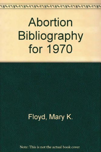 9780878750245: Abortion Bibliography for 1970