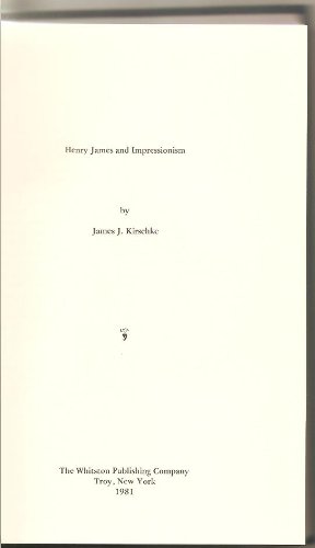 Beispielbild fr Henry James And Impressionism zum Verkauf von Willis Monie-Books, ABAA