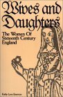 9780878752461: Wives and Daughters: The Women of Sixteenth Century England