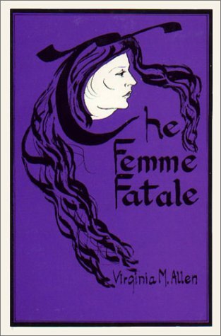 9780878752676: The Femme Fatale: Erotic Icon