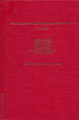 An Anthology of Contemporary Belgian Plays 1970-1982 (English, Dutch and French Edition) (9780878752720) by Claus, Hugo; Kalisky, Rene