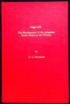 Imagen de archivo de Stage Left: The Development of the American Social Drama in the Thirties a la venta por ThriftBooks-Atlanta