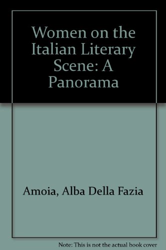 Beispielbild fr Women on the Italian Literary Scene : A Panorama zum Verkauf von Better World Books