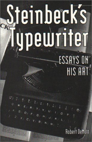 Steinbeck's Typewriter: Essays on His Art