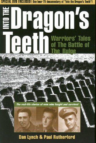 Imagen de archivo de Into the Dragon's Teeth: Warriors' Tales of The Battle of The Bulge a la venta por The Maryland Book Bank