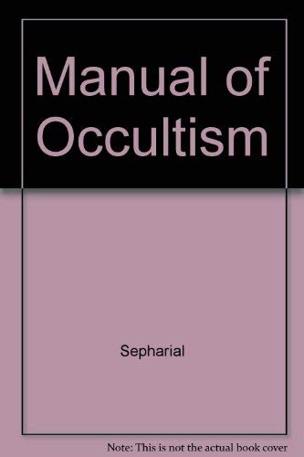 Imagen de archivo de A Manual of Occultism a la venta por Books From California