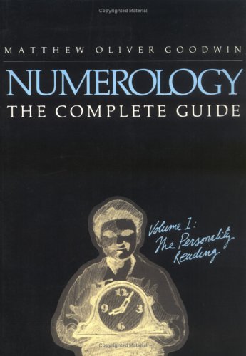 Stock image for Numerology the Complete Guide, Volume I: The Personality Reading for sale by Books of the Smoky Mountains