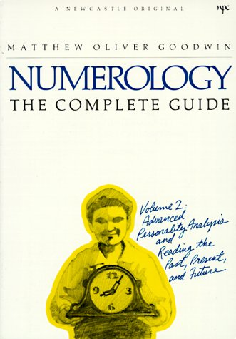 Beispielbild fr Numerology: The Complete Guide Volume 2: Advanced Personality Analysis and Reading the Past, Present and Future zum Verkauf von WorldofBooks