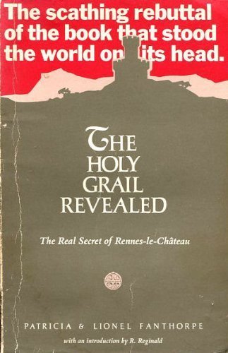 Stock image for The Holy Grail Revealed: The Real Secret of Rennes-Le-Chateau for sale by Best and Fastest Books