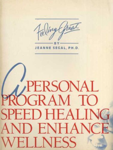 Imagen de archivo de Feeling Great: Enhancing Your Health and Well Being a la venta por Granada Bookstore,            IOBA