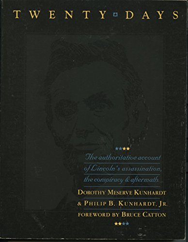 Beispielbild fr Twenty Days: A Narrative in Text and Pictures of the Assassination of Abraham Lincoln zum Verkauf von HPB-Ruby