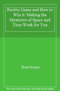 Imagen de archivo de Reality Game and How to Win it: Making the Mysteries of Space and Time Work for You a la venta por Ergodebooks