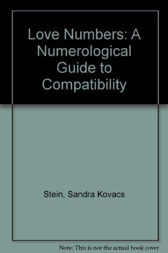 Imagen de archivo de Love Numbers: A Numerological Guide to Compatibility a la venta por Cronus Books