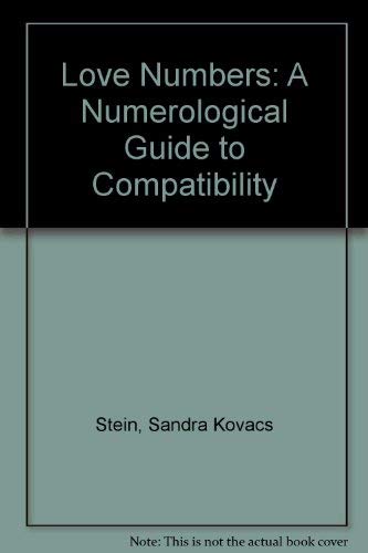 Stock image for Love Numbers: A Numerological Guide to Compatibility for sale by Cronus Books