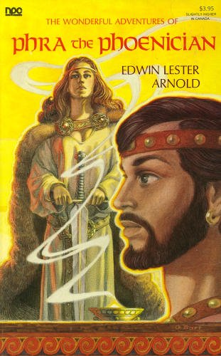 The Wonderful Adventure of Phra the Phoenician (The Newcastle Forgotten Fantasy Library, Vol. XI)