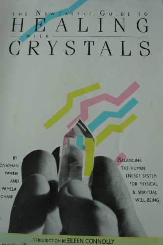 Stock image for The Newcastle Guide to Healing With Crystals for sale by Half Price Books Inc.