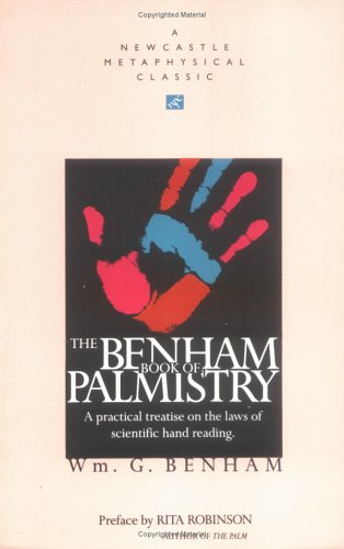 Beispielbild fr The Benham Book of Palmistry (Newcastle Metaphysical Classic) zum Verkauf von WorldofBooks