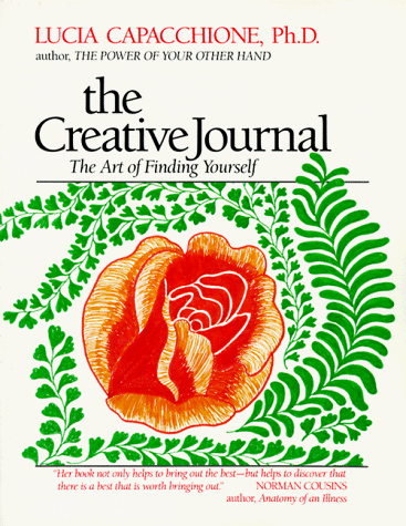 Beispielbild fr The Creative Journal: The Art of Finding Yourself zum Verkauf von Front Cover Books
