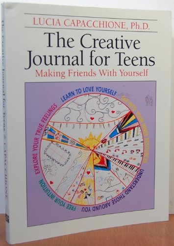 9780878771752: The Creative Journal for Teens: Making Friends With Yourself