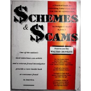 Stock image for Schemes & Scams: A Practical Guide for Outwitting Today's Con Artist for sale by Oddball Books