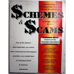 Stock image for Schemes & Scams: A Practical Guide for Outwitting Today's Con Artist for sale by Wonder Book