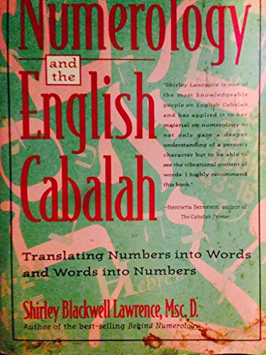 Beispielbild fr Numerology and the English Cabalah: Translating Numbers into Words and Words into Numbers zum Verkauf von Front Cover Books