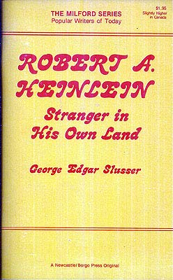 Stock image for Robert A. Heinlein: Stranger in his Own Land (Popular Writers of Today) for sale by Books From California