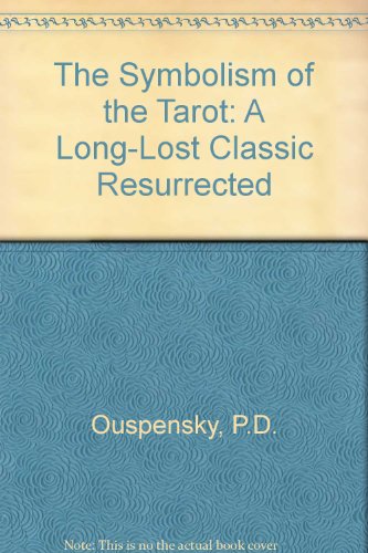 9780878772292: The Symbolism of the Tarot: A Long-Lost Classic Resurrected