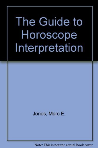 9780878780037: The Guide to Horoscope Interpretation