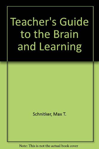 Imagen de archivo de Teacher's Guide to the Brain and Learning a la venta por Ezekial Books, LLC