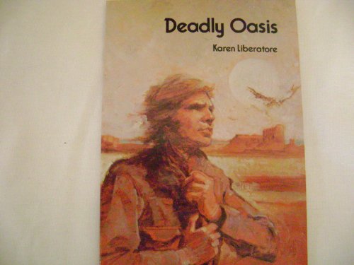 Beispielbild fr Deadly Oasis zum Verkauf von Better World Books Ltd