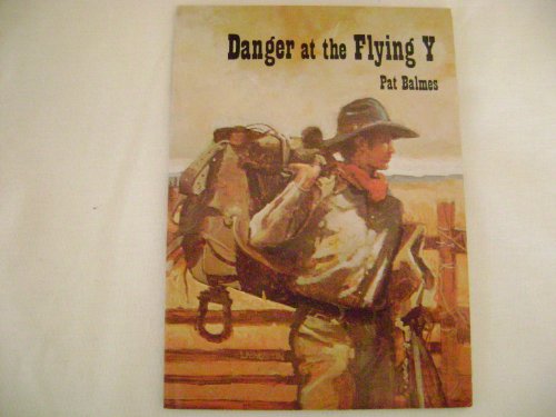 Stock image for Danger at the Flying Y (A Perspectives book) for sale by Wonder Book