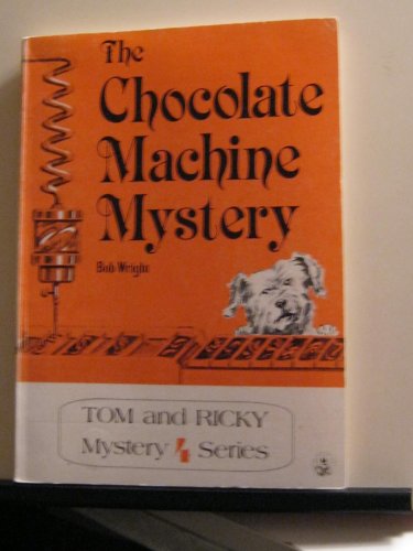 Beispielbild fr The Chocolate Machine Mystery (Tom and Ricky Mystery Series) zum Verkauf von Jenson Books Inc
