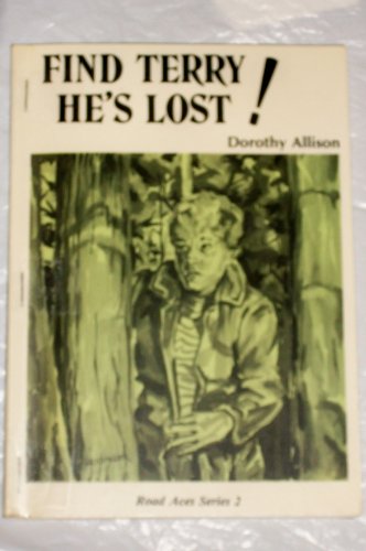 Beispielbild fr The Road Aces and find Terry! He's lost (Road Aces series) zum Verkauf von Wonder Book