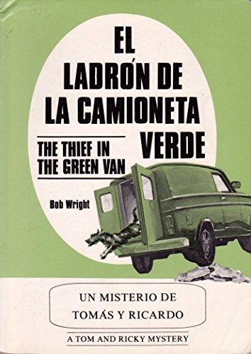 The Thief in the Green Van (9780878796663) by Wright, Bob
