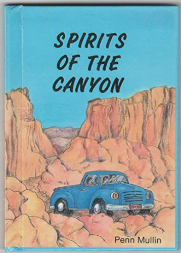 Stock image for Spirits of the Canyon for sale by Top Notch Books