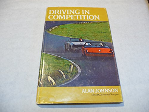 Driving in Competition (9780878800087) by Johnson, Alan