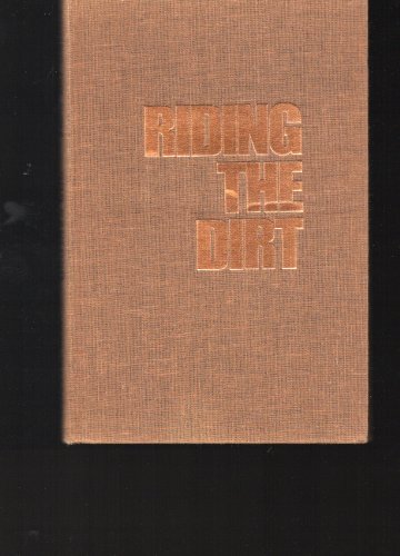 Stock image for Riding the Dirt for sale by GoldBooks