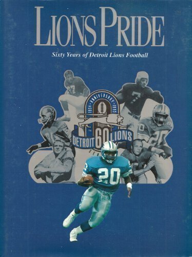 9780878830442: Lions Pride: 60 Years of Detroit Lions Football