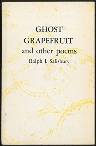 Stock image for Ghost Grapefruit, and Other Poems for sale by Defunct Books
