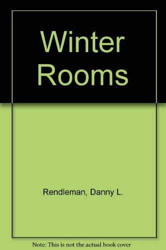 9780878860616: Winter Rooms