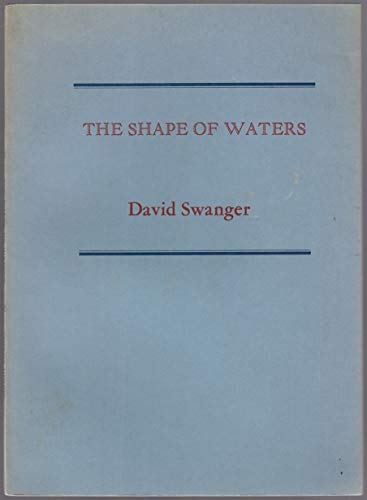 The shape of waters (9780878860968) by Swanger, David