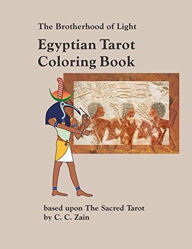 Beispielbild fr The Brotherhood of Light Egyptian Tarot Coloring Book zum Verkauf von Books Unplugged