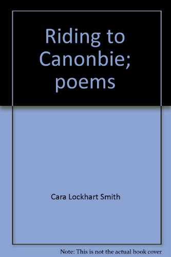 Stock image for Riding to Canonbie: Poems for sale by THE OLD LIBRARY SHOP