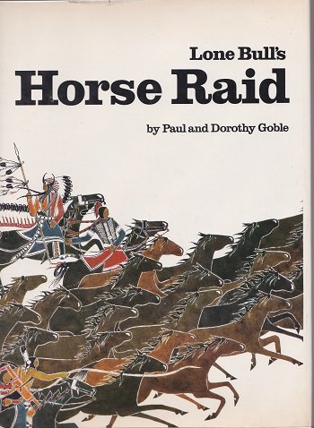 Stock image for Lone Bull's Horse Raid for sale by Better World Books: West