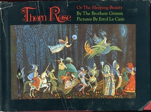 Thorn Rose (9780878880867) by The Brothers Grimm; Errol Le Cain