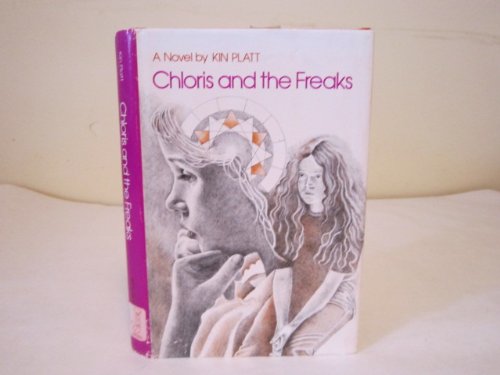 9780878880898: Chloris and the freaks: A novel