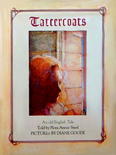 Beispielbild fr Tattercoats: An old English tale zum Verkauf von Better World Books