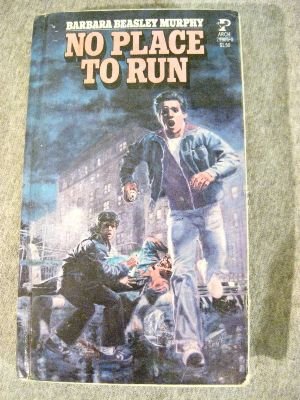 Imagen de archivo de No place to run [Jan 01, 1977] Murphy, Barbara a la venta por Sperry Books