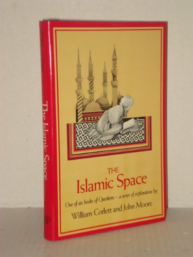 Beispielbild fr Questions of Human Existence As Answered by Major World Religions : The Islamic Space zum Verkauf von Better World Books